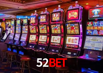 52bet Bônus - Pacote R$5.000 + VIP